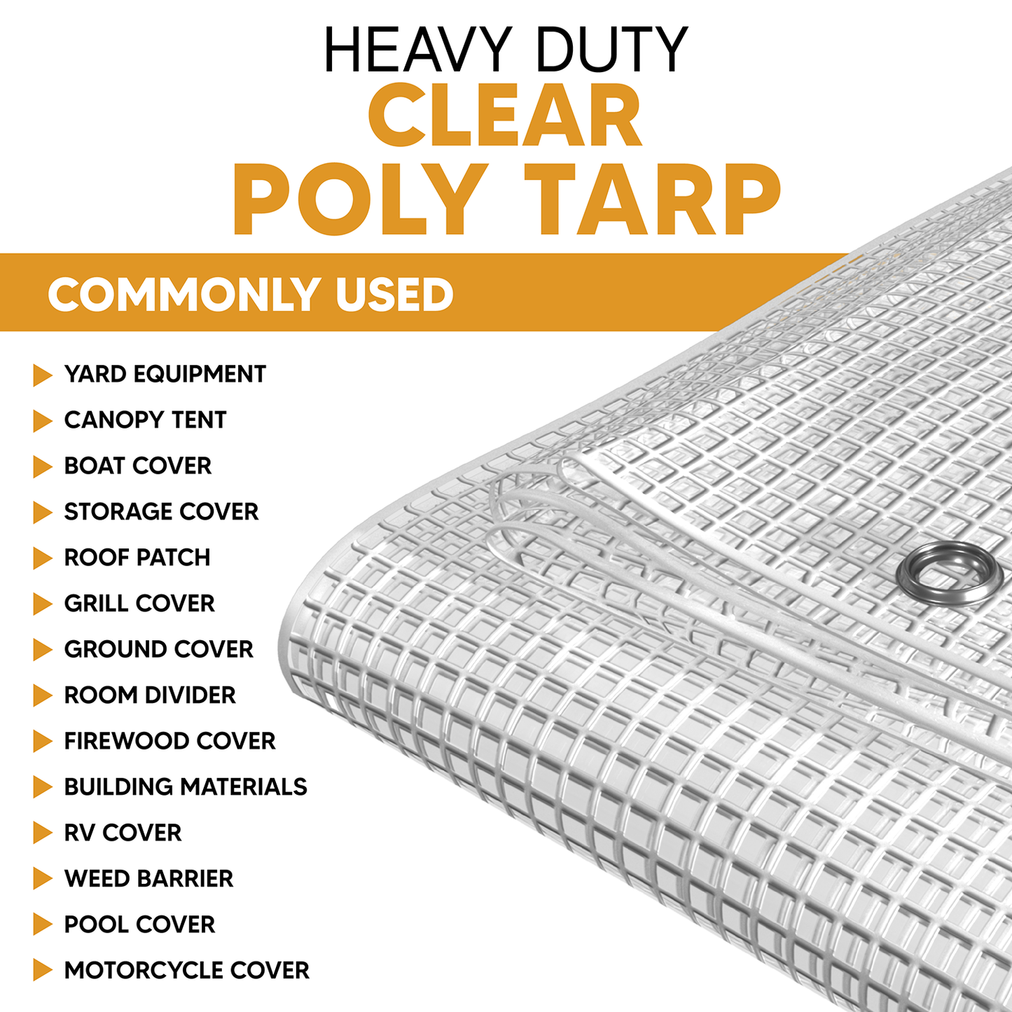 Tarps Plus heavy-duty clear poly tarp, durable and versatile, commonly used for yard equipment, canopy tents, storage covers, RV covers, and more