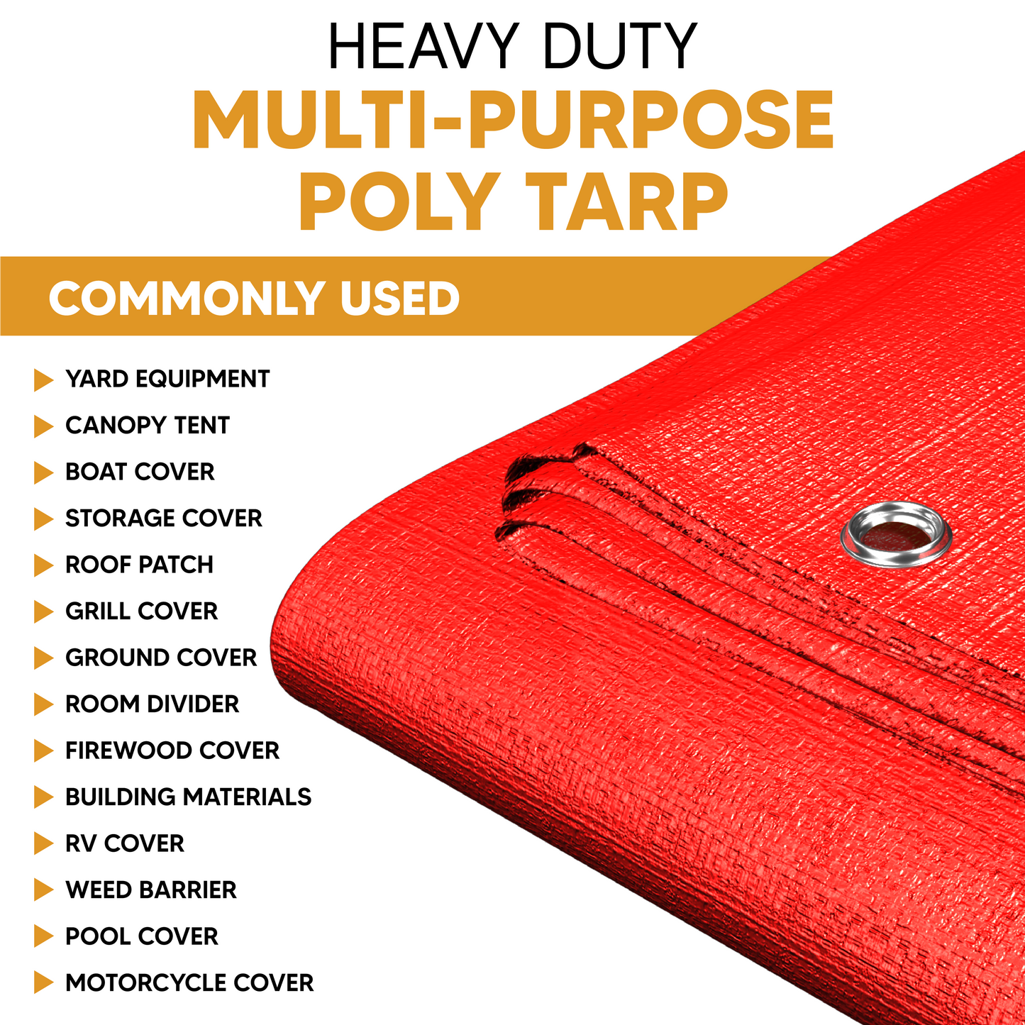 Heavy-duty red multi-purpose poly tarp with reinforced edges and metal grommets. Ideal for yard equipment, canopy tents, boat covers, storage, roof patching, and more.